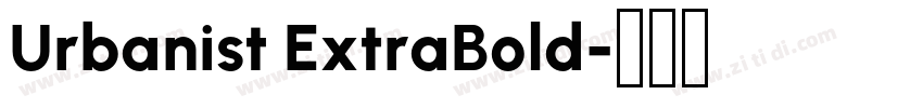 Urbanist ExtraBold字体转换 Urbanist ExtraBold字体转换